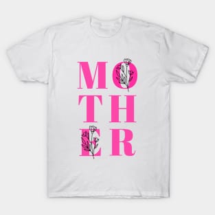 Best Mom Ever, Mothers Day Pink T-Shirt